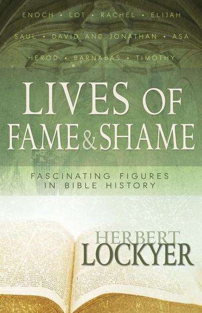 Lives of Fame & Shame