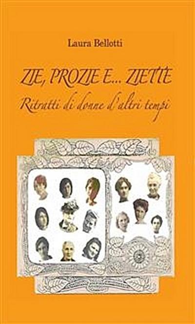 Zie, prozie e… ziette