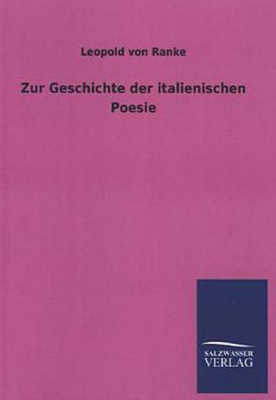 Zur Geschichte der italienischen Poesie