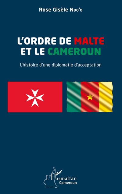 L’Ordre de Malte et le Cameroun