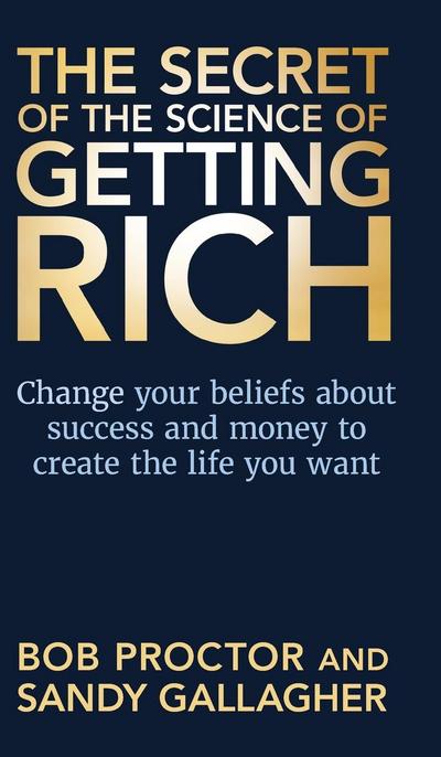 The Secret of The Science of Getting Rich
