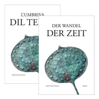 Der Wandel der Zeit - L’umbriva dl Temps