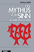 Der Mythus vom Sinn im Werk von C.G. Jung