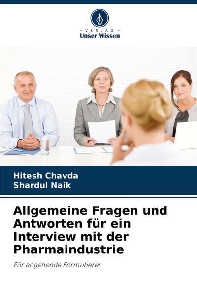 Allgemeine Fragen und Antworten für ein Interview mit der Pharmaindustrie