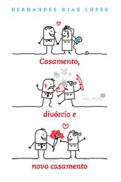 Casamento, divórcio e novo casamento