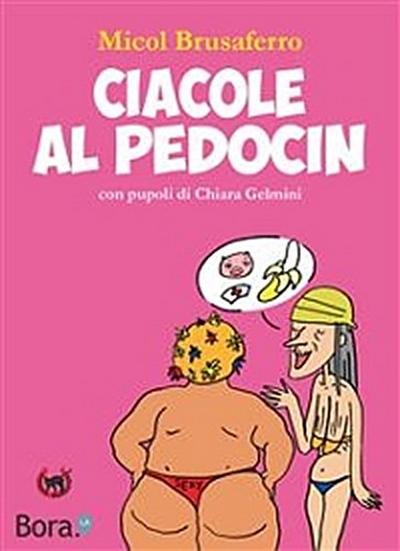 Ciacole al Pedocin