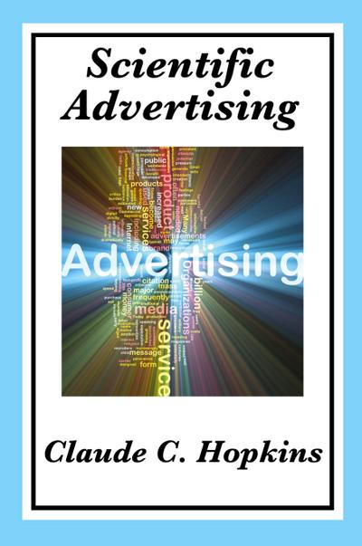 Scientific Advertising