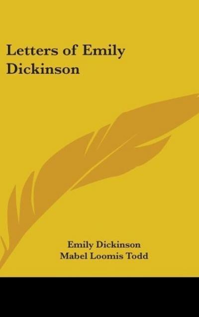 Letters Of Emily Dickinson - Emily Dickinson