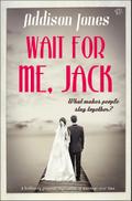 Wait for Me, Jack