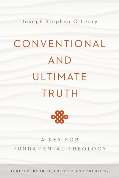 Conventional and Ultimate Truth