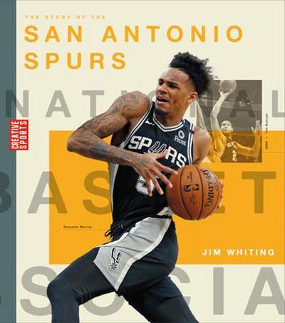 The Story of the San Antonio Spurs