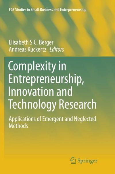 Complexity in Entrepreneurship, Innovation and Technology Research