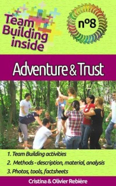 Team Building inside 8 - adventure & trust (eBook, EPUB) - Cristina Rebiere