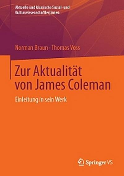 Zur Aktualität von James Coleman