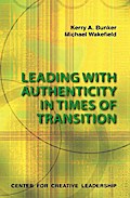 Leading With Authenticity In Times Of Transition