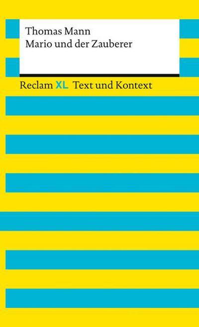 Mario und der Zauberer. Textausgabe mit Kommentar und Materialien