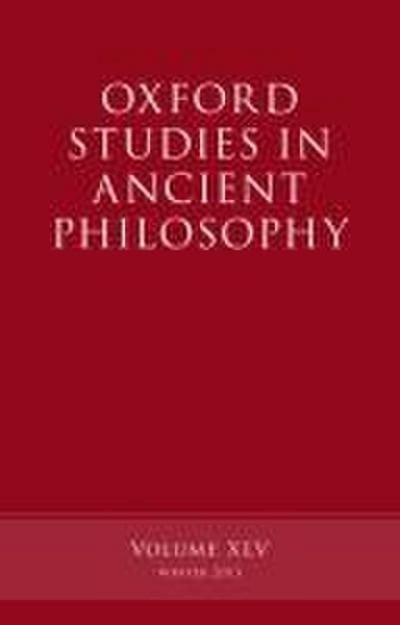 Oxford Studies in Ancient Philosophy, Volume 45