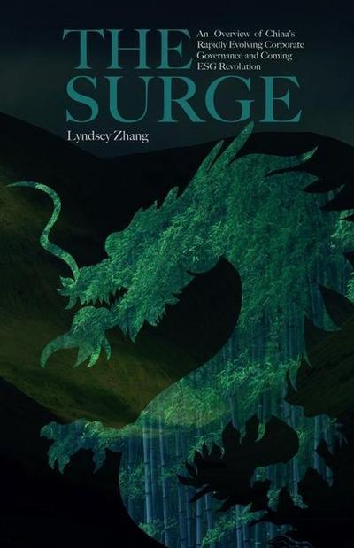 The Surge: An Overview of China’s Rapid Evolving Corporate Governance and Coming ESG Revolution