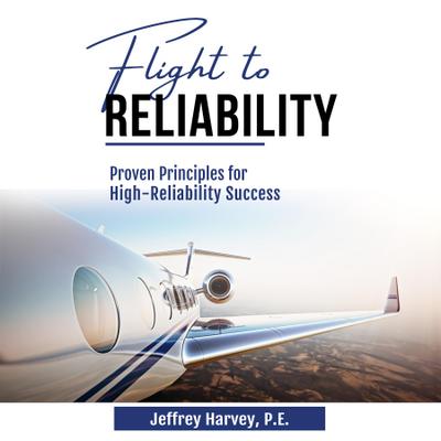 Flight to Reliability
