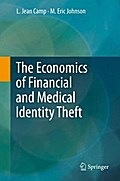 The Economics of Financial and Medical Identity Theft