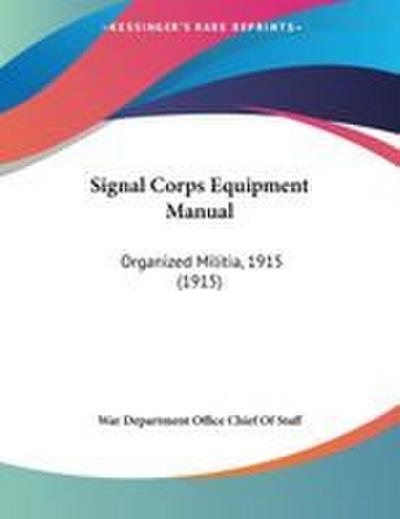 Signal Corps Equipment Manual