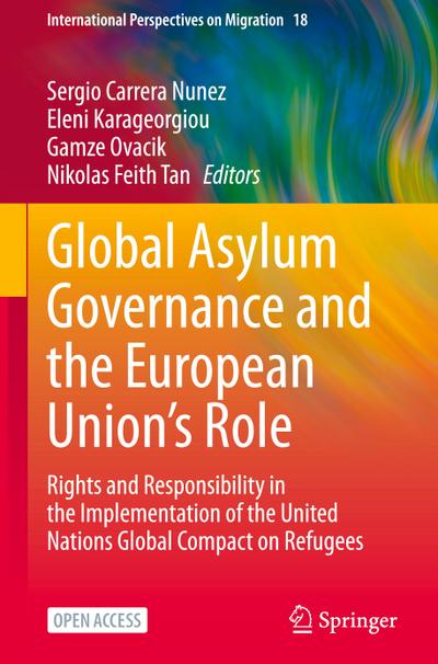 Global Asylum Governance and the European Union’s Role