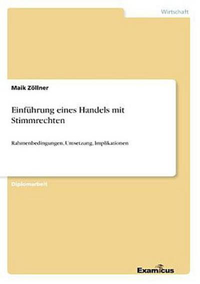 Einführung eines Handels mit Stimmrechten