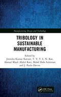 Tribology in Sustainable Manufacturing