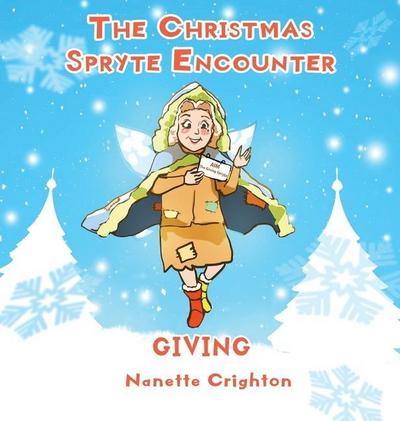 The Christmas Spryte Encounter: Giving