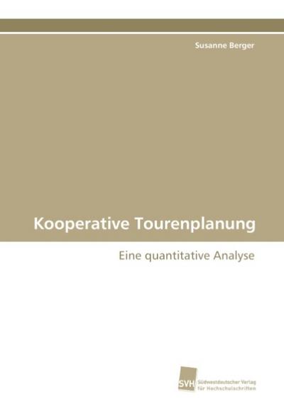 Kooperative Tourenplanung