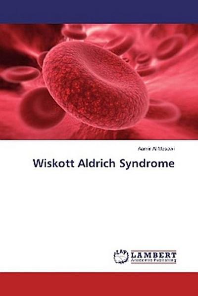 Wiskott Aldrich Syndrome