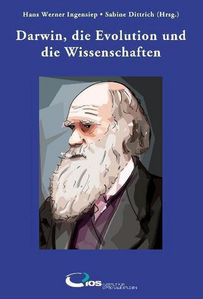 Darwin, die Evolution und die Wissenschaften