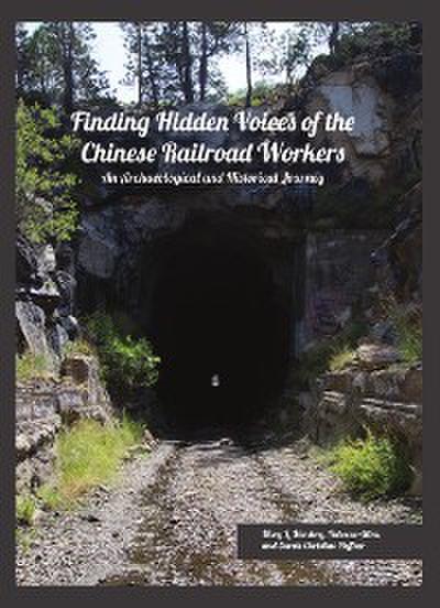 Finding Hidden Voices of the Chinese Railroad Workers