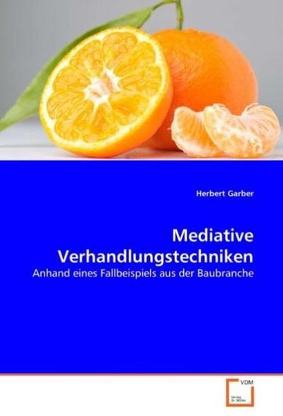 Mediative Verhandlungstechniken