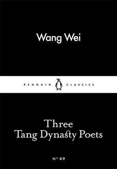 Three Tang Dynasty Poets
