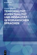 Temporalität, Aspektualität und Modalität in romanischen Sprachen Gerda Haßler Author