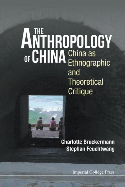 ANTHROPOLOGY OF CHINA, THE
