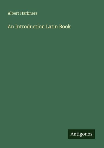 An Introduction Latin Book