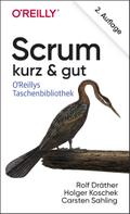 Scrum - kurz & gut