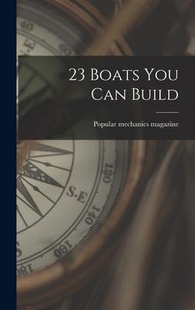 23 Boats You Can Build