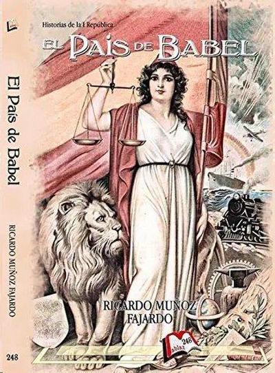 El país de Babel : historias de la I República