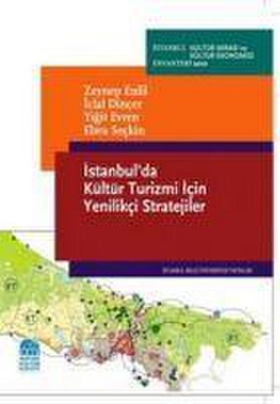 Istanbulda Kültür Turizmi icin Yenilikci Stratejiler