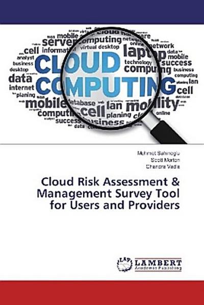 Cloud Risk Assessment & Management Survey Tool for Users and Providers