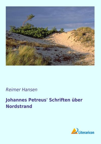 Johannes Petreus’ Schriften über Nordstrand
