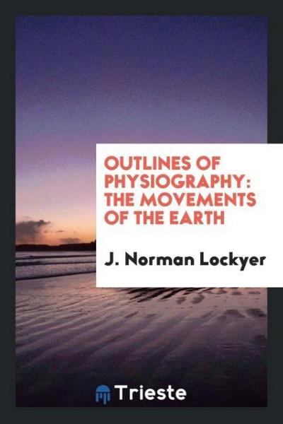 Outlines of Physiography