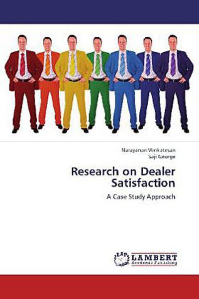 Research on Dealer Satisfaction
