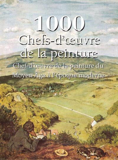 1000 Chefs-d’¿uvre de la Peinture