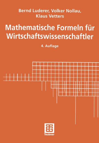Mathematische Formeln für Wirtschaftswissenschaftler