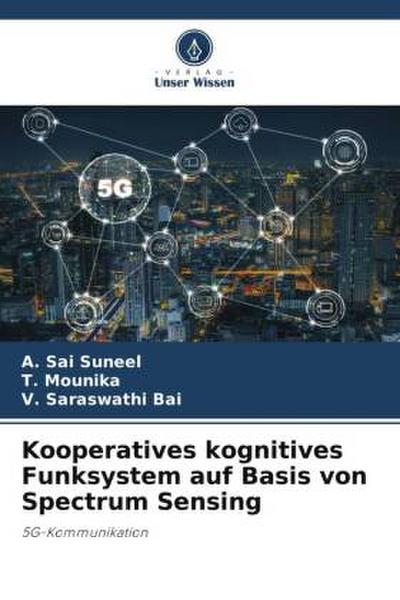 Kooperatives kognitives Funksystem auf Basis von Spectrum Sensing