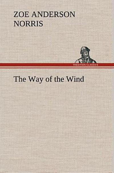 The Way of the Wind